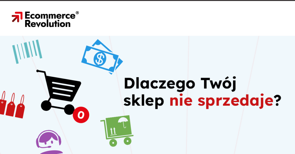 Dlaczego Twój sklep internetowy nie sprzedaje? ?